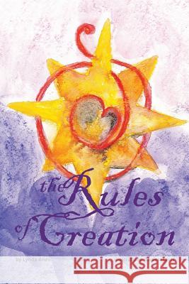 The Rules of Creation Lynda Allen Tarver Harris 9780692255612 Lynda Allen - książka