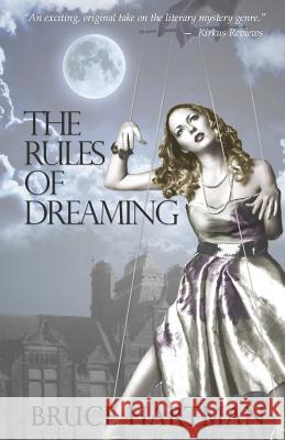 The Rules of Dreaming Bruce Hartman 9780988918108 Swallow Tail Press - książka