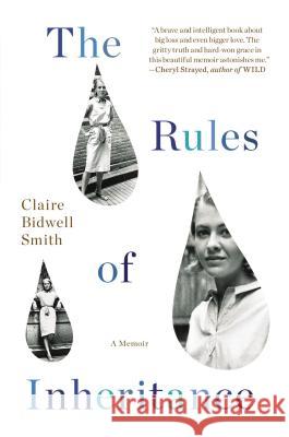 The Rules of Inheritance: A Memoir Claire Bidwell Smith 9780452298873 Plume Books - książka