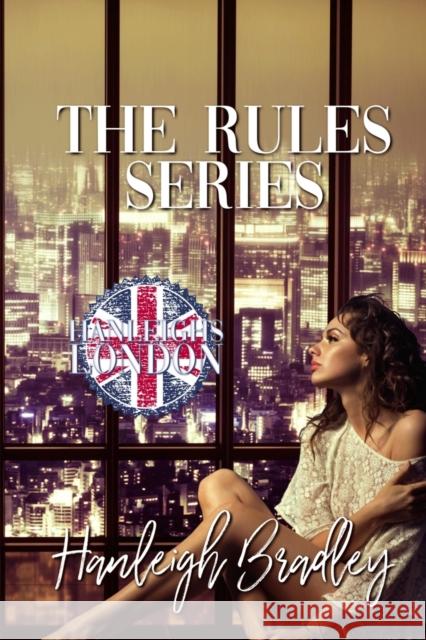 The Rules Series: Hanleigh's London Hanleigh Bradley 9781520318431 Independently Published - książka