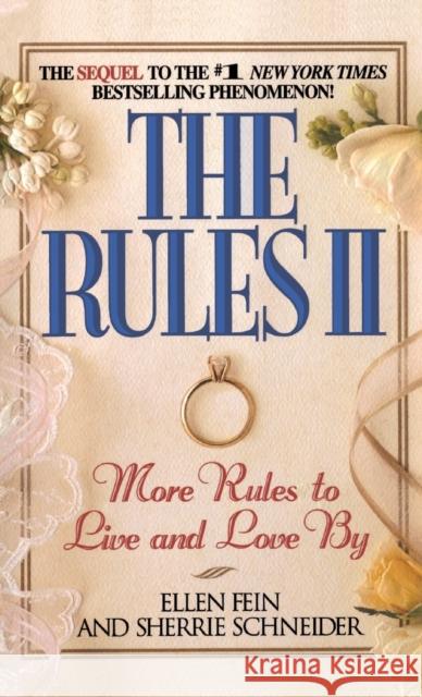 The Rules(tm) II: More Rules to Live and Love by Fein, Ellen 9780446522656 Warner Books - książka