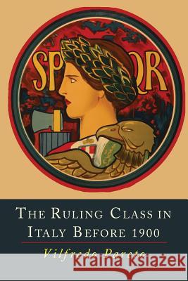 The Ruling Class in Italy Before 1900 Vilfredo Pareto 9781614274940 Martino Fine Books - książka