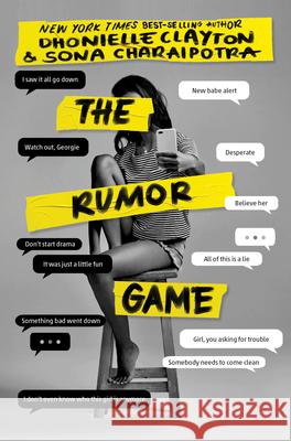 The Rumor Game Dhonielle Clayton Sona Charaipotra 9781368014144 Disney-Hyperion - książka