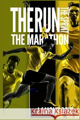 The Run, The Sprint, and The Marathon Lamont Reid 9780578919614 Hope Kelley Book Publishing - książka