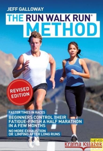 The Run-Walk-Run Method Galloway, Jeff 9781782550822 Meyer & Meyer Sport - książka