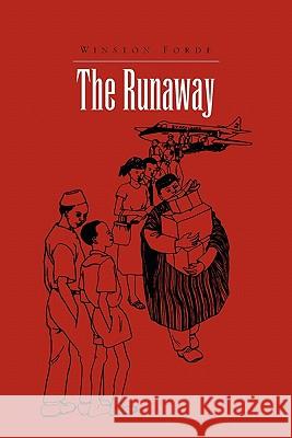 The Runaway Winston Forde 9781453579268 Xlibris Corporation - książka