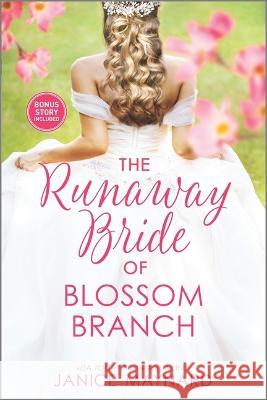 The Runaway Bride of Blossom Branch Janice Maynard 9781335523037 Canary Street Press - książka