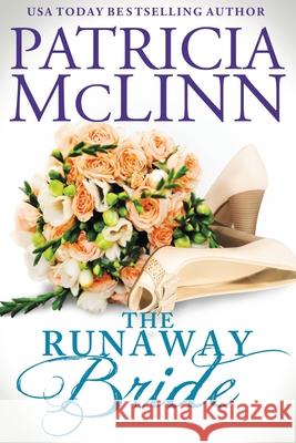 The Runaway Bride (The Wedding Series, Book 4) Patricia McLinn 9781944126605 Craig Place Books - książka