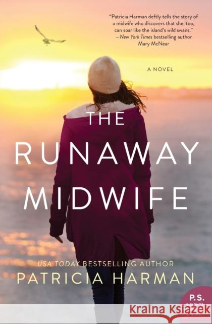 The Runaway Midwife Patricia Harman 9780062467300 William Morrow & Company - książka