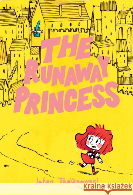 The Runaway Princess: (A Graphic Novel) Troïanowski, Johan 9780593118405 Random House Graphic - książka