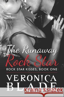 The Runaway Rock Star Veronica Blade 9780991075676 Crush Publishing - książka