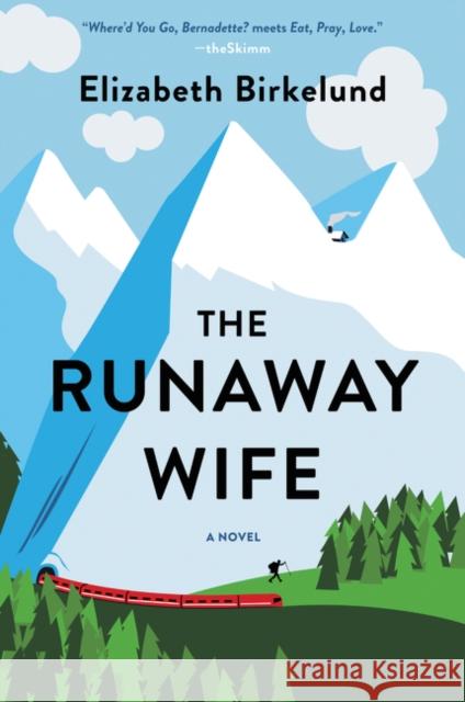 The Runaway Wife Birkelund, Elizabeth 9780062431752 Harper Paperbacks - książka