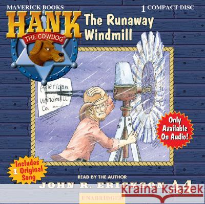 The Runaway Windmill - audiobook Erickson, John R. 9781591886846 Maverick Books (TX) - książka