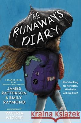 The Runaway's Diary Patterson, James 9780316395427 Jimmy Patterson - książka