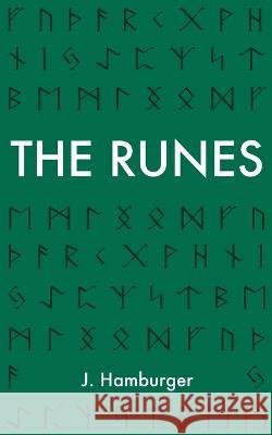 The Runes J Hamburger   9781737707806 Waller Creek Press - książka