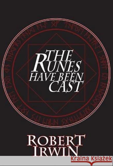 The Runes Have Been Cast Robert Irwin 9781912868537 Dedalus Ltd - książka