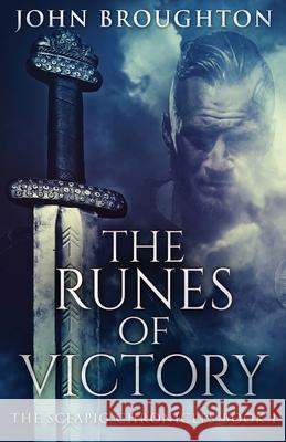 The Runes Of Victory John Broughton 9784867475652 Next Chapter - książka