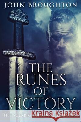 The Runes Of Victory: Large Print Edition John Broughton 9784867475683 Next Chapter - książka