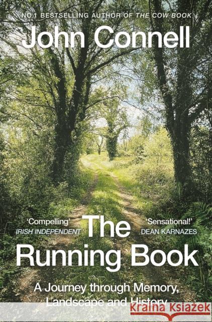 The Running Book: A Journey through Memory, Landscape and History John Connell 9781529042382 Pan Macmillan - książka