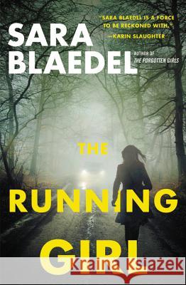 The Running Girl Sara Blaedel 9781538759738 Grand Central Publishing - książka