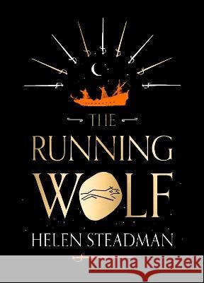 The Running Wolf: A Tale about the Shotley Bridge Swordmakers Steadman, Helen 9781915421067 Bell Jar Books - książka