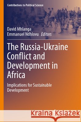 The Russia-Ukraine Conflict and Development in Africa  9783031633355 Springer Nature Switzerland - książka