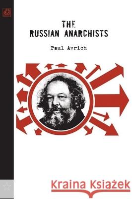 The Russian Anarchists Paul Avrich 9781904859482 AK Press - książka