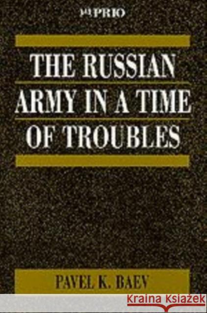 The Russian Army in a Time of Troubles  9780761951865 SAGE Publications Ltd - książka