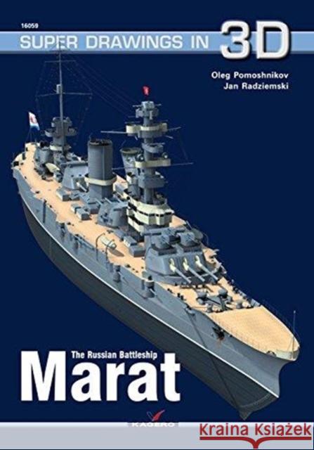 The Russian Battleship Marat Oleg Pomoshnikov Jan Radziemski 9788365437822 Kagero - książka