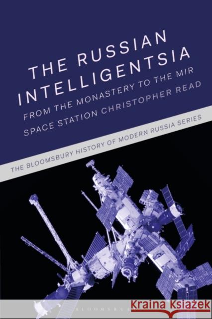 The Russian Intelligentsia Professor Christopher (University of Warwick, Coventry) Read 9781350035393 Bloomsbury Publishing PLC - książka