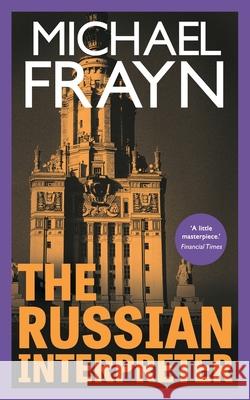 The Russian Interpreter (Valancourt 20th Century Classics) Michael Frayn 9781941147931 Valancourt Books - książka