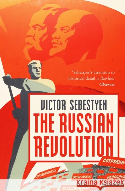 The Russian Revolution Victor Sebestyen 9781800244719 Bloomsbury Publishing PLC - książka