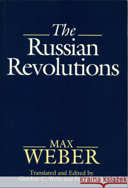 The Russian Revolutions Max Weber 9780745617527 Polity Press - książka