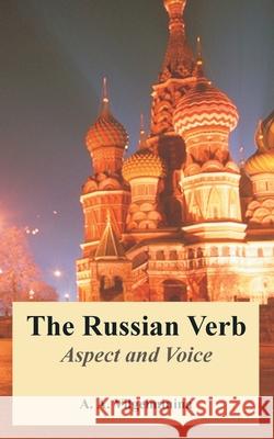 The Russian Verb: Aspect and Voice Vilgelminina, A. A. 9781410218278 University Press of the Pacific - książka