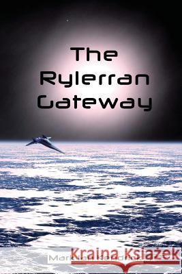 The Rylerran Gateway MR Mark Ian Kendrick 9781537119243 Createspace Independent Publishing Platform - książka
