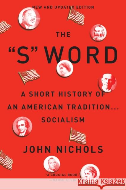The S Word: A Short History of an American Tradition...Socialism John Nichols 9781784783402 Verso - książka