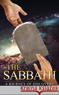 The Sabbath A Journey of Discovery Ken McCarver 9781647530327 Urlink Print & Media, LLC - książka