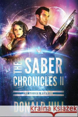 The Saber Chronicles II: The Golden Warrior Donald Hill 9780692862858 Donald Hill - książka