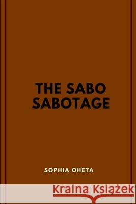 The Sabo Sabotage Oheta Sophia 9787086373174 OS Pub - książka