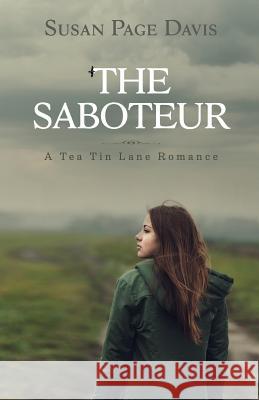 The Saboteur Susan Page Davis 9780997230857 Tea Tin Press - książka