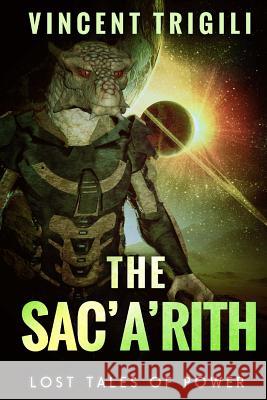 The Sac'a'rith Vincent Trigili 9781493505050 Createspace - książka