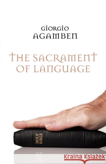 The Sacrament of Language Giorgio Agamben 9780745649726  - książka