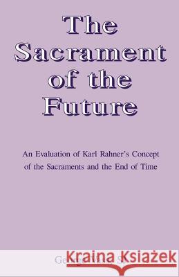 The Sacrament of the Future Vass, Sj George 9780852446195 Gracewing - książka