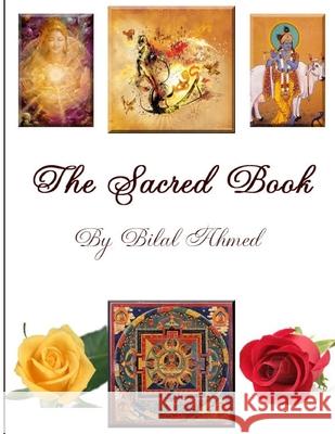 The Sacred Book Bilal Ahmed 9781304213464 Lulu.com - książka