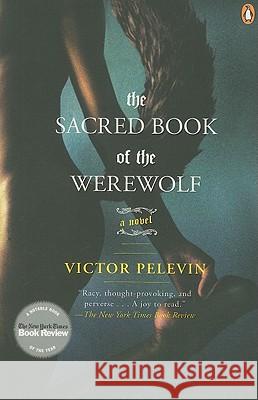 The Sacred Book of the Werewolf Victor Pelevin Andrew Bromfield 9780143116035 Penguin Books - książka