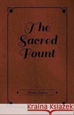 The Sacred Fount Henry James 9781445508375 Read Books - książka