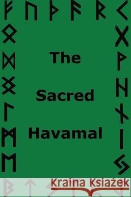 The Sacred Havamal Jason King Godwise 9781494343521 Createspace - książka