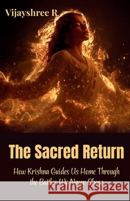 The Sacred Return Vijayshree Ratanparkhe 9789355922823 Shree - książka