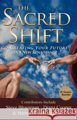 The Sacred Shift Hunt Henion Barbara Mar Diana Cooper 9780982205471 Shift Awareness Books - książka