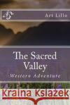 The Sacred Valley Art Lillo 9781484906675 Createspace